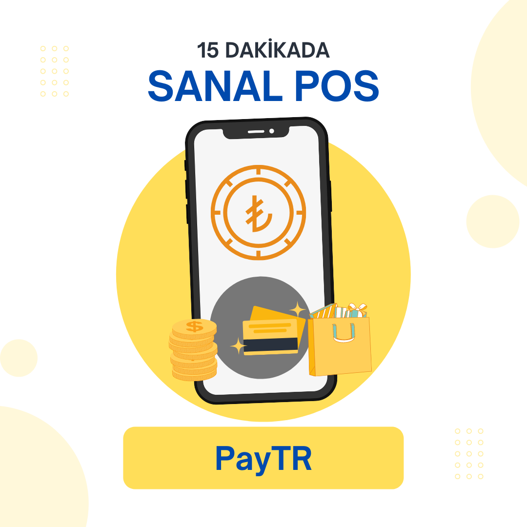 PayTR Nedir? Nasıl Başvuru Yapılır?