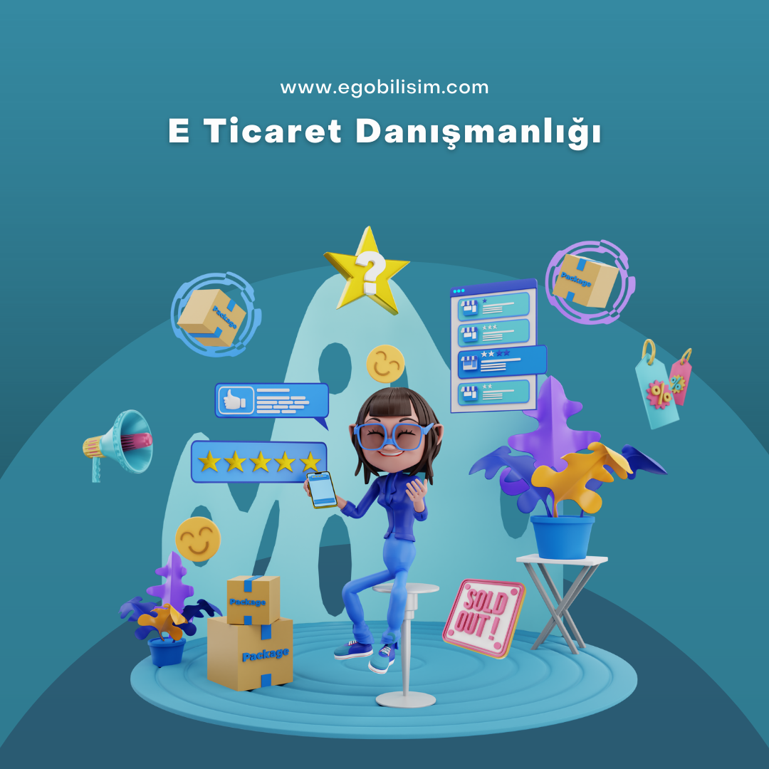 E Ticaret Danışmanlığı